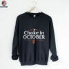 San Francisco Giants 2025 Choke in October MLB Postseason T shirt