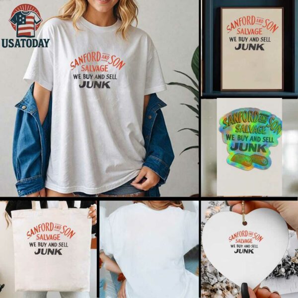 Sanford and Son Salvage we buy and sell junk shirt