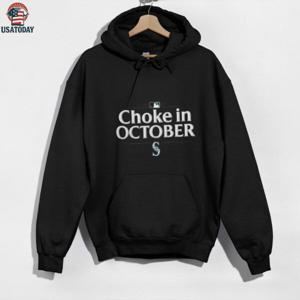 Seattle Mariners 2025 Choke In October MLB Postseason Locker Room T shirt