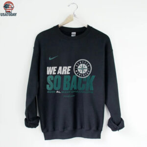 Seattle Mariners Nike We Are So Back AL West Division Champions Postseason 2025 shirt