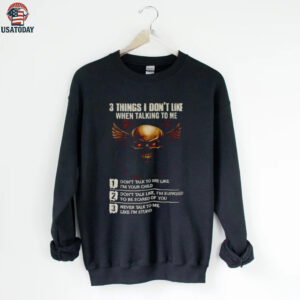 Skull 3 things I don’t like when talking to me don’t talk to me like I’m your child don’t talk like I’m supposed shirt
