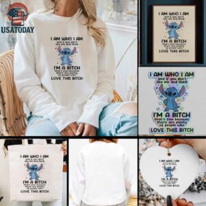 Stitch I am who I am and if you dont like me and think Im a bitch thats fine because there are plenty t shirt