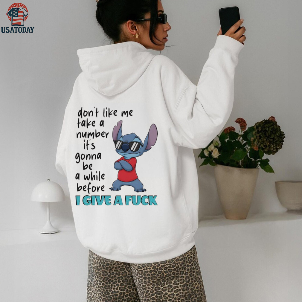 Stitch don’t like me take a number it’s gonna be a while before I give a fuck shirt Stitch don’t like me take a number it’s gonna be a while before I give a fuck shirt