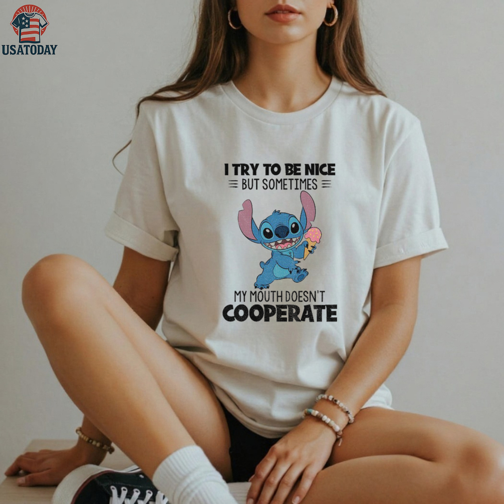 Stitch holding ice cream I try to be nice but sometimes my mouth doesn’t cooperate shirt Stitch holding ice cream I try to be nice but sometimes my mouth doesn’t cooperate shirt