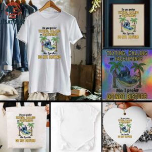 Stitch summer do you prefer texting calling or facetiming me I prefer do not disturb t shirt