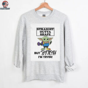 Straight outta shape but bitch I’m tryin Baby Yoda Middle finger shirt