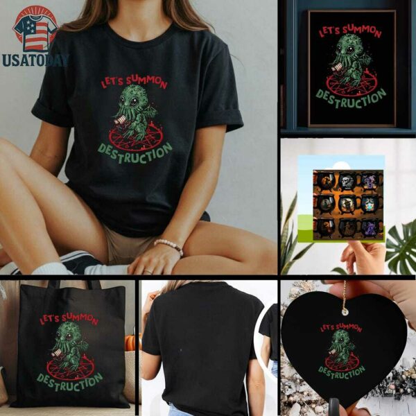 Summon Destruction Let’s summon destruction Halloween shirt