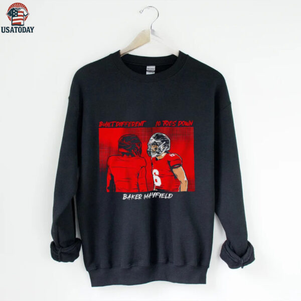 Tampa Bay Buccaneers Baker Mayfield Built Different shirt