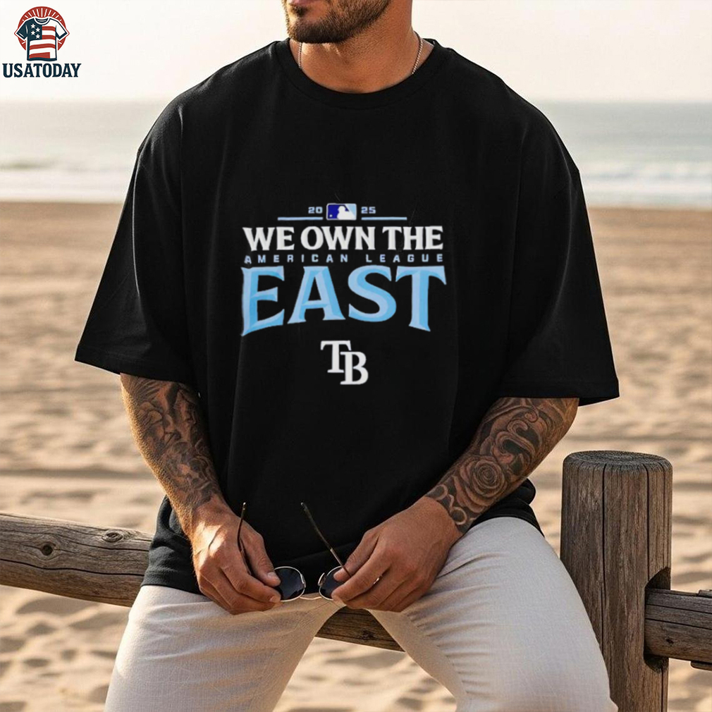 Tampa Bay Rays we own the American league East 2025 MLB division champions shirt Tampa Bay Rays we own the American league East 2025 MLB division champions shirt