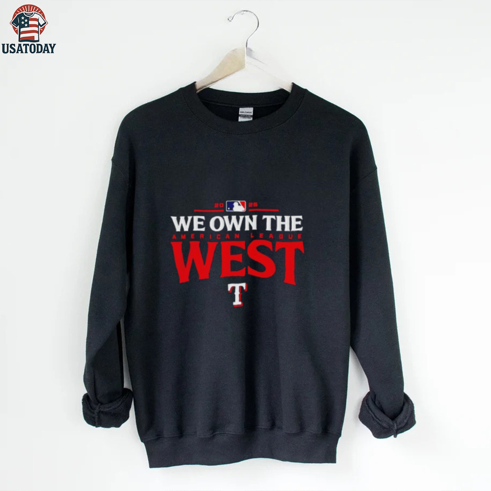 Texas Rangers we own the American league West 2025 MLB division champions shirt