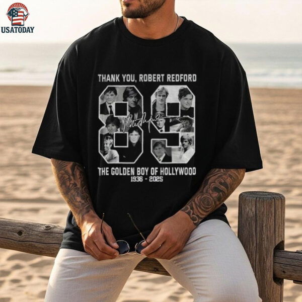 The Golden Boy of Hollywood Robert Redford thank you signature 1936 2025 shirt