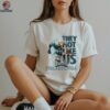 They not like us Eagles Shirt