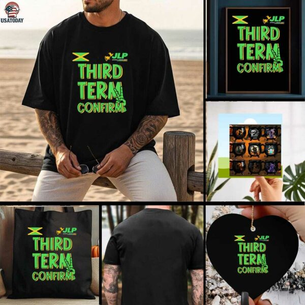 Third Term Confirm Jamaica Labour Party logo shirt
