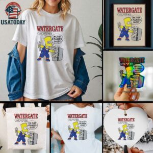Bart Watergate 1972 I’m just a plumber dude shirt