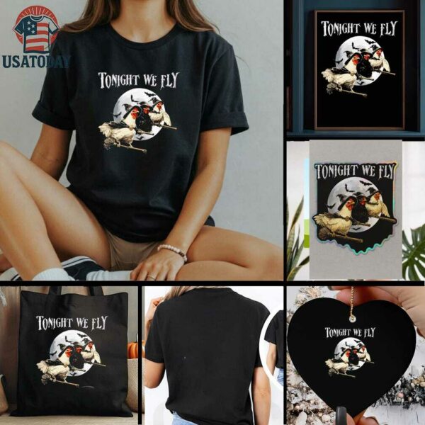 Tonight We Fly Spooky Season Witch Chicken Halloween shirt