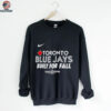 Toronto Blue Jays Built For Fall 2025 MLB Postseason shirt