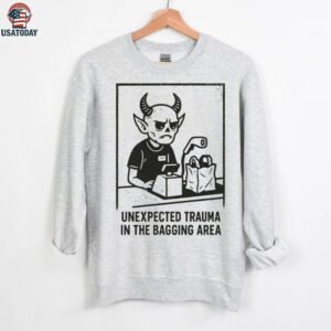 Unexpected Trauma in the Bagging Area shirt