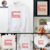 Someone in Madison loves me shirt