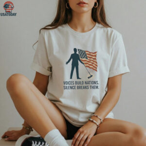 Voices build nations silence breaks them USA flag shirt