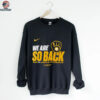 We are so back Milwaukee Brewers 2025 NL Central Champions Postseason shirt