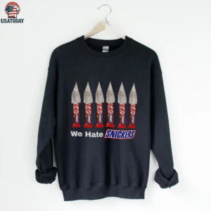We hate Snickers shirt
