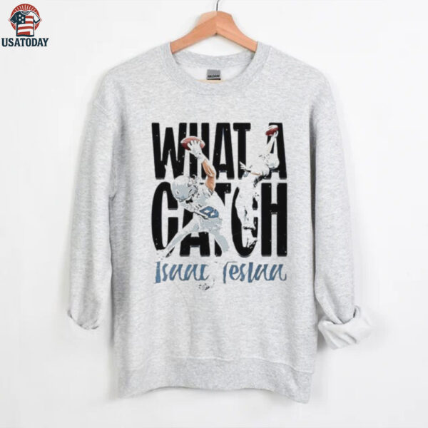 What a Catch Isaac Teslaa football player duo graphic shirt