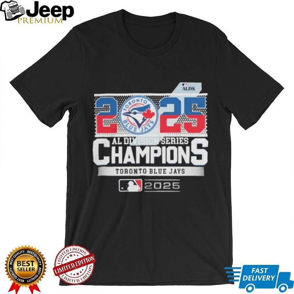 Official Toronto Blue Jays 2025 ALDS Champions MLB American League Division Series T Shirt Official Toronto Blue Jays 2025 ALDS Champions MLB American League Division Series T Shirt