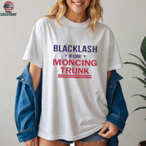 Blacklash For Moncing Trunk shirt