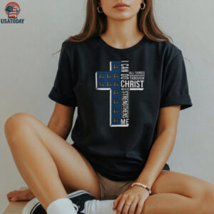 Cross I Can Do All Things Through Christ Who Strengthens Me Golden State Warriors Basketball Shirt