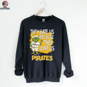 Custom Pittsburgh Pirates Christmas Shirt, Grinch Santa Baseball Tee with Quote They Hate Us Ain’t Us, Funny MLB Gift Idea