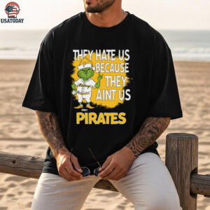 Custom Pittsburgh Pirates Christmas Shirt, Grinch Santa Baseball Tee with Quote They Hate Us Ain’t Us, Funny MLB Gift Idea