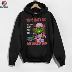 Grinch They Hate Us Because They Ain’t Us Bwt Alpine F1 Team T Shirt