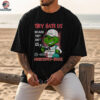 Grinch x Mercedes Benz Formula One Team T Shirt They Hate Us Because They Ain’t Us