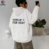 Howlin’ for heat Howlin’ Willy’s Hot Chicken shirt