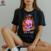 I Said I'm Fine Skull Tee