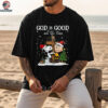 Peanuts God is Good All The Time Christmas T shirt