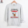 Snoopy no you’re right let’s do it the dumbest way possible because it’s easier for you shirt