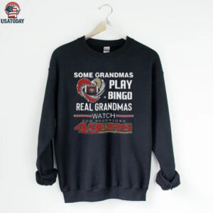 Some Grandmas Play Bingo Real Grandmas Watch San Francisco 49ers Diamond Heart 2025 T shirt